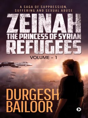 cover image of Zeinah – The Princess Of Syrian Refugees